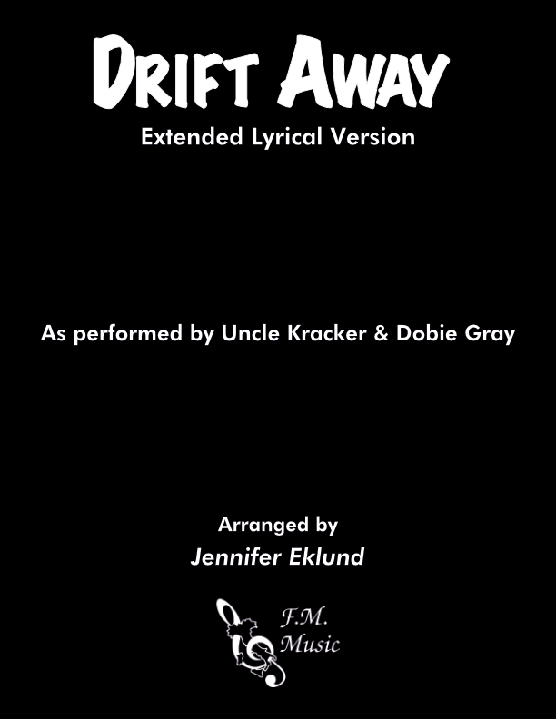 Drift Away (Uncle Kracker Version) (Extended Lyrical Version)